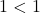 1<1