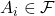 A_i \in \mathcal{F}