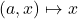 (a,x) \mapsto x
