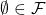 \emptyset \in \mathcal{F}